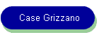 Case Grizzano